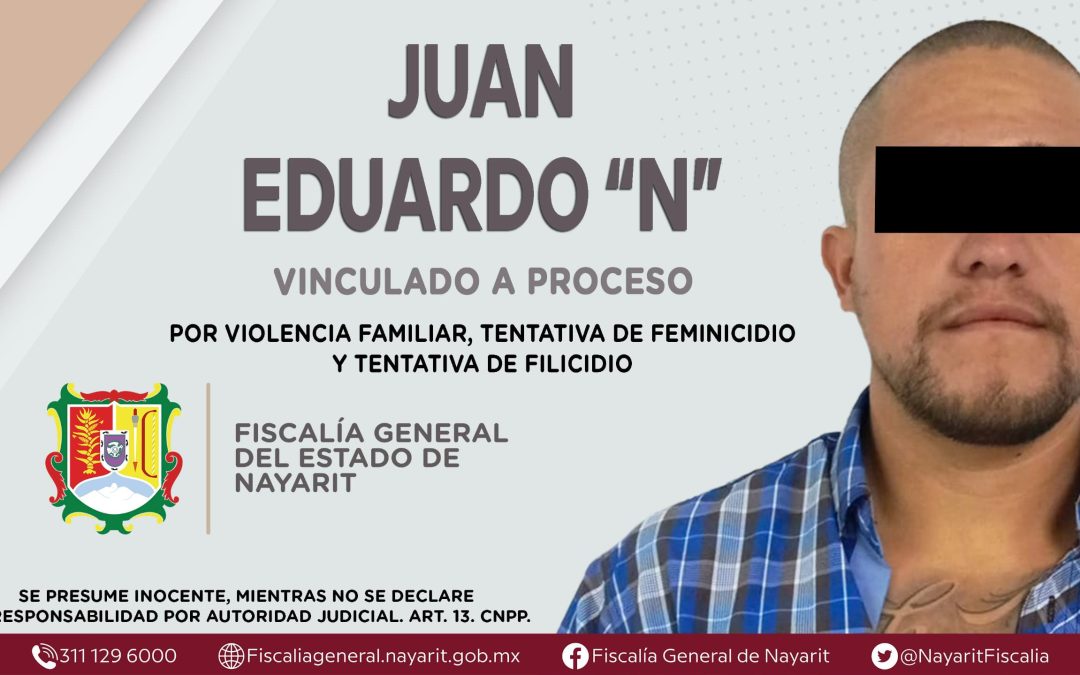 VINCULADO A PROCESO POR VIOLENCIA FAMILIAR, TENTATIVA DE FEMINICIDIO Y TENTATIVA DE FILICIDIO