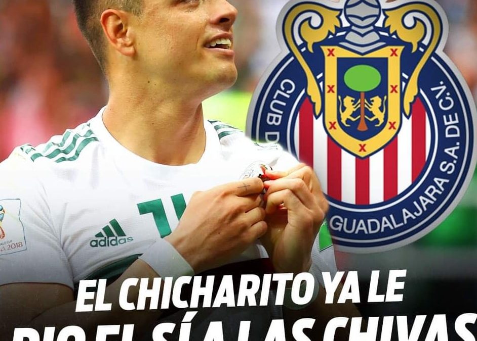 EL CHICHARITO LE DA EL SI A CHIVAS